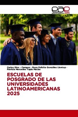 Escuelas de Posgrado de Las Universidades Latinoamericanas 2025