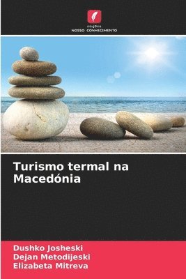 Turismo termal na Macedónia