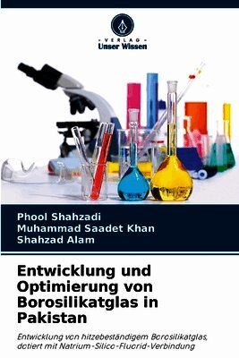 Entwicklung und Optimierung von Borosilikatglas in Pakistan