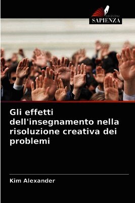 Gli effetti dell'insegnamento nella risoluzione creativa dei problemi