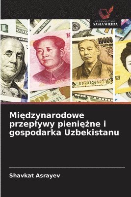 Międzynarodowe przeplywy pieniężne i gospodarka Uzbekistanu
