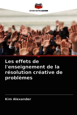 Les effets de l'enseignement de la résolution créative de problèmes
