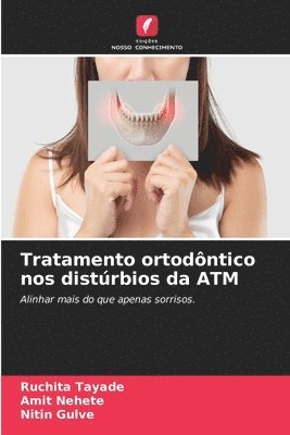 Tratamento ortodôntico nos distúrbios da ATM