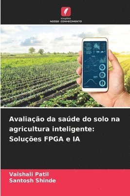 Avaliação da saúde do solo na agricultura inteligente