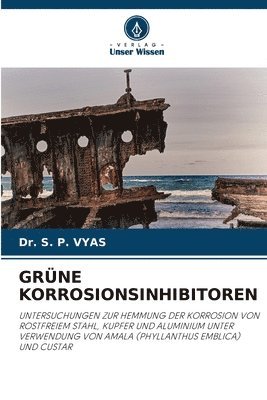 Grüne Korrosionsinhibitoren