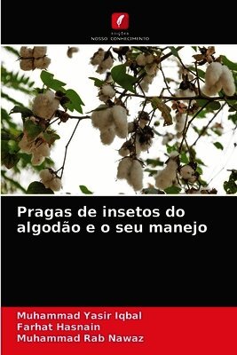 Muhammad Yasir Iqbal, Farhat Hasnain, Muhammad Rab Nawaz - Pragas de insetos do algodão e o seu manejo, Häftad. Tillgänglighet: Lägg i varukorg
