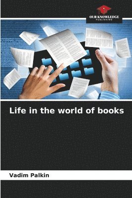 Life in the world of books