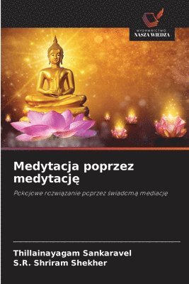 Medytacja poprzez medytację