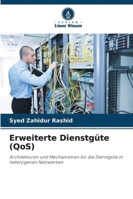 Erweiterte Dienstgüte (QoS)