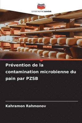 Prévention de la contamination microbienne du pain par PZSB