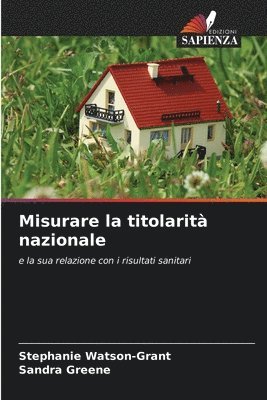 Stephanie Watson-Grant, Sandra Greene - Misurare la titolarità nazionale, Häftad