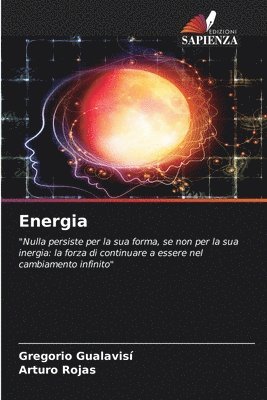 Gregorio Gualavisi, Arturo Rojas - Energia, Häftad. Tillgänglighet: Lägg i varukorg