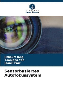 Sensorbasiertes Autofokussystem