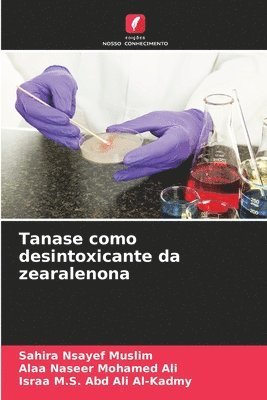 Tanase como desintoxicante da zearalenona