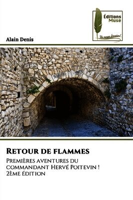 Alain Denis - Retour de flammes, Häftad