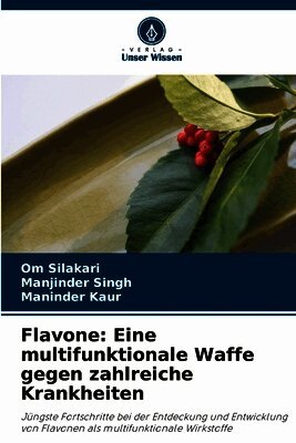 Flavone: Eine multifunktionale Waffe gegen zahlreiche Krankheiten