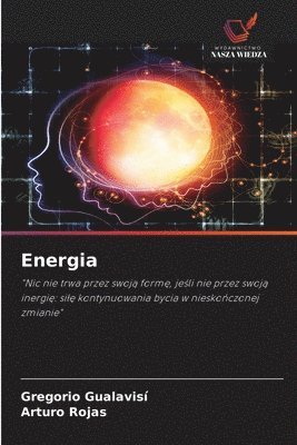 Gregorio Gualavisi, Arturo Rojas - Energia, Häftad. Tillgänglighet: Lägg i varukorg