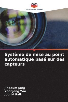 Système de mise au point automatique basé sur des capteurs