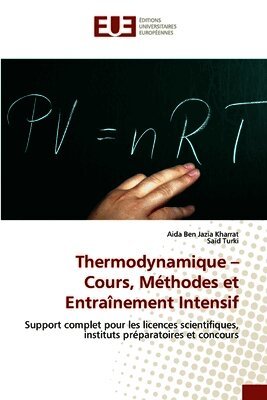 Thermodynamique - Cours, Méthodes et Entraînement Intensif