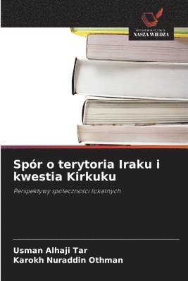 Spór o terytoria Iraku i kwestia Kirkuku