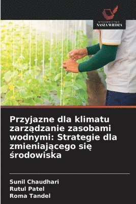 Przyjazne dla klimatu zarządzanie zasobami wodnymi