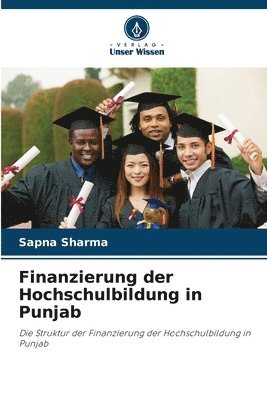 Sapna Sharma - Finanzierung der Hochschulbildung in Punjab, Häftad