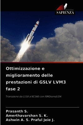 Ottimizzazione e miglioramento delle prestazioni di GSLV LVM3 fase 2