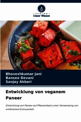Entwicklung von veganem Paneer