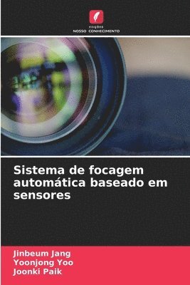 Sistema de focagem automática baseado em sensores