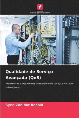 Qualidade de Serviço Avançada (QoS)