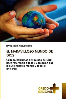 EL MARAVILLOSO MUNDO DE DIOS