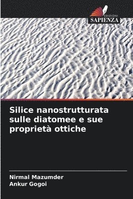 Silice nanostrutturata sulle diatomee e sue proprietà ottiche