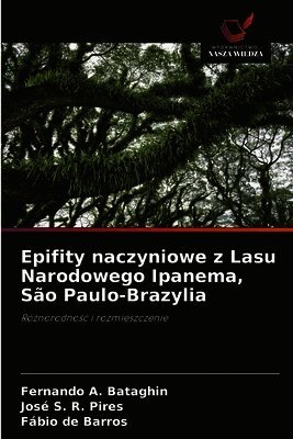 Epifity naczyniowe z Lasu Narodowego Ipanema, São Paulo-Brazylia