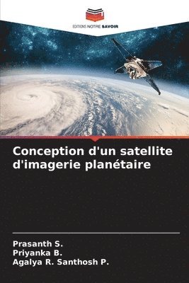 Conception d'un satellite d'imagerie planétaire