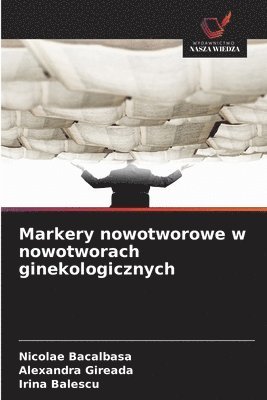 Markery nowotworowe w nowotworach ginekologicznych