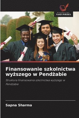 Sapna Sharma - Finansowanie szkolnictwa wyższego w Pendżabie, Häftad