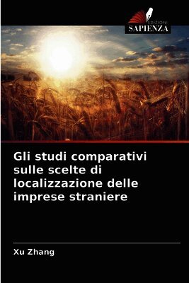 Gli studi comparativi sulle scelte di localizzazione delle imprese straniere