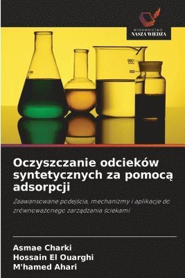 Oczyszczanie odcieków syntetycznych za pomocą adsorpcji