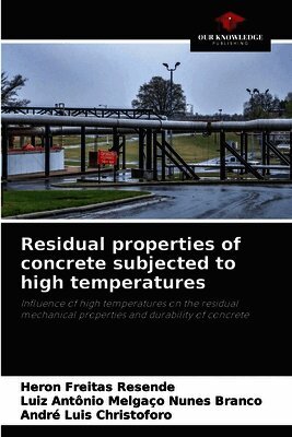 Residual properties of concrete subjected to high temperatures