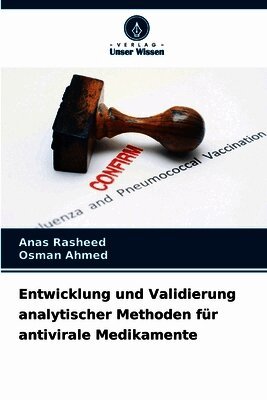 Entwicklung und Validierung analytischer Methoden für antivirale Medikamente