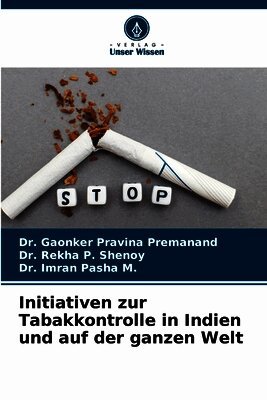Initiativen zur Tabakkontrolle in Indien und auf der ganzen Welt