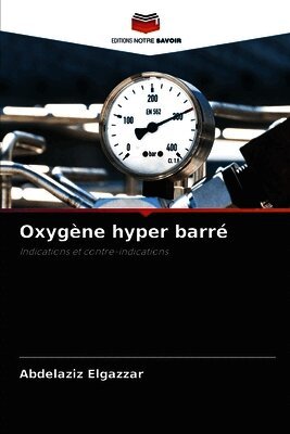 Abdelaziz Elgazzar - Oxygène hyper barré, Häftad