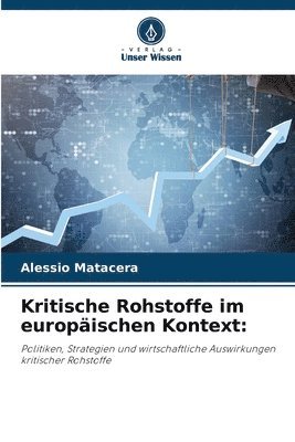 Kritische Rohstoffe im europäischen Kontext