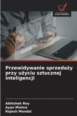 Przewidywanie sprzedaży przy użyciu sztucznej inteligencji