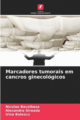 Marcadores tumorais em cancros ginecológicos