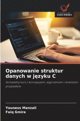 Opanowanie struktur danych w języku C