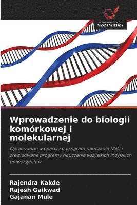 Wprowadzenie do biologii komórkowej i molekularnej