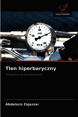 Abdelaziz Elgazzar - Tlen hiperbaryczny, Häftad
