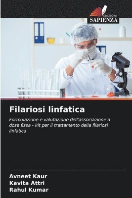 Avneet Kaur, Kavita Attri, Rahul Kumar - Filariosi linfatica, Häftad
