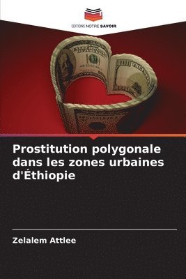 Prostitution polygonale dans les zones urbaines d'Éthiopie